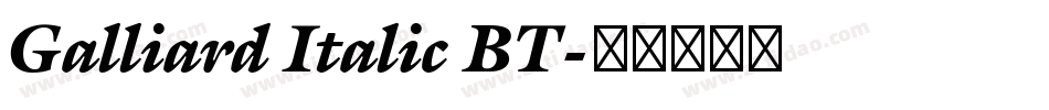 Galliard Italic BT字体转换